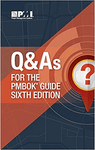 Questions and Answers for the PMBOK Guide Sixth Edition