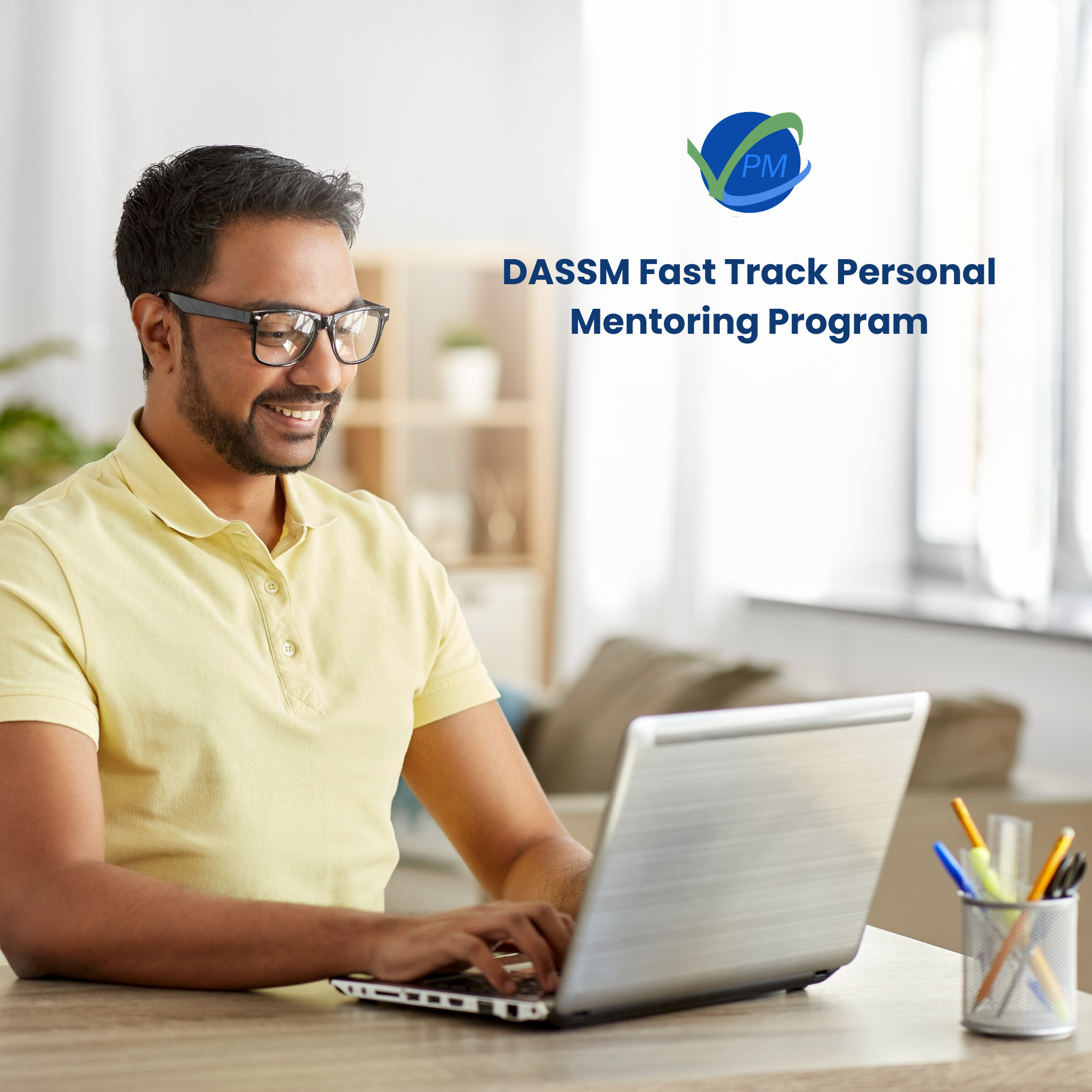 DASSM Fast Track Personal Mentoring Program