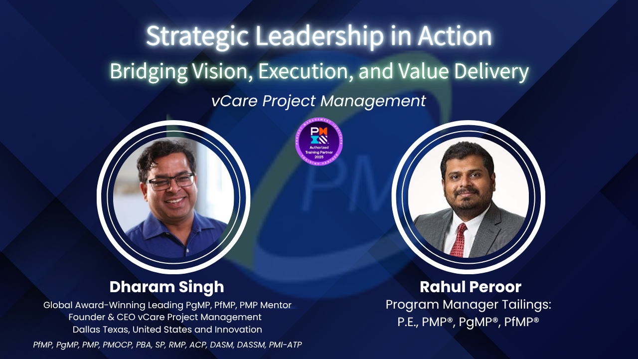 Strategic Leadership in Action - PgMP & PfMP back-to-back - Rahul Peroor