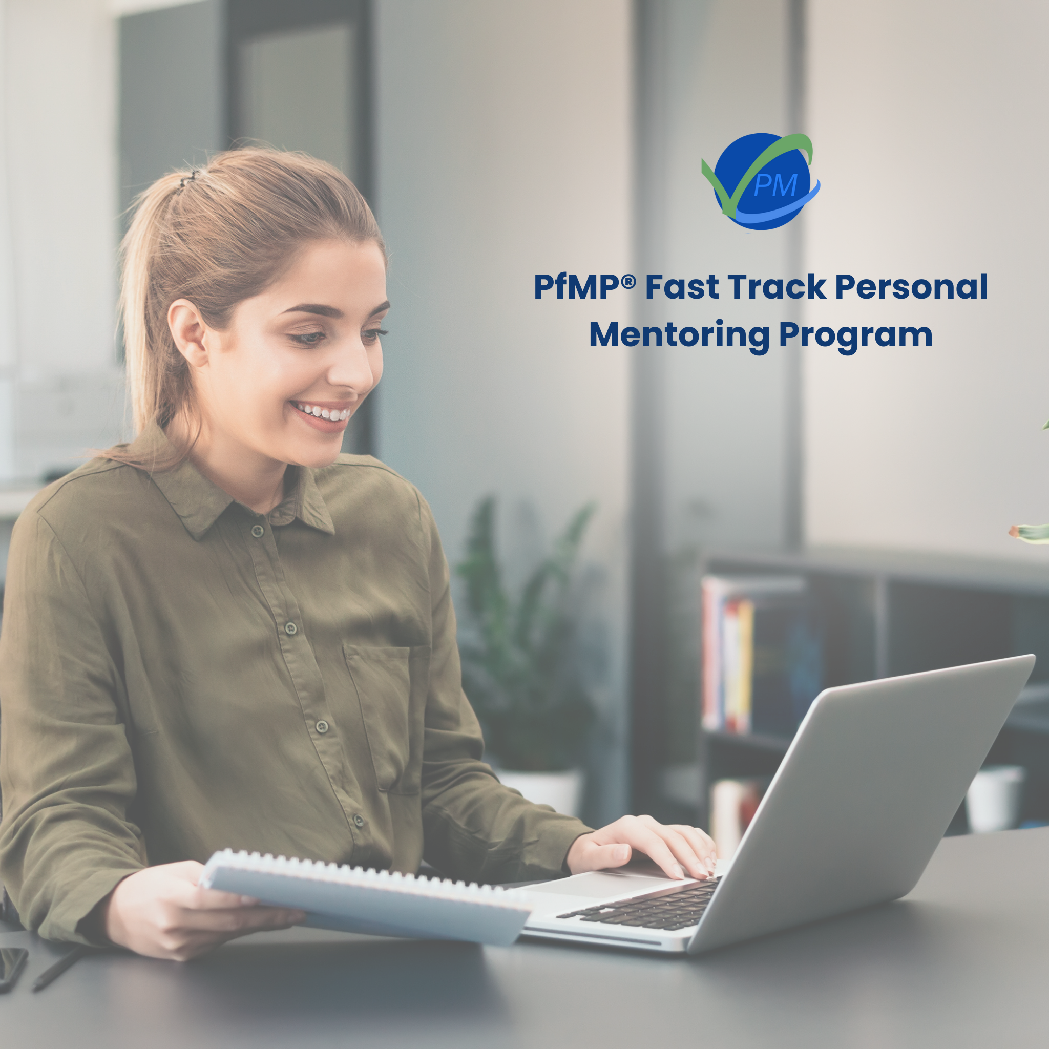 PfMP® Fast Track Personal Mentoring Program