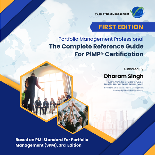 The Complete Reference Guide for PfMP® Certification | 1st Edition (based on Standard for Portfolio Management 3rd Edition)