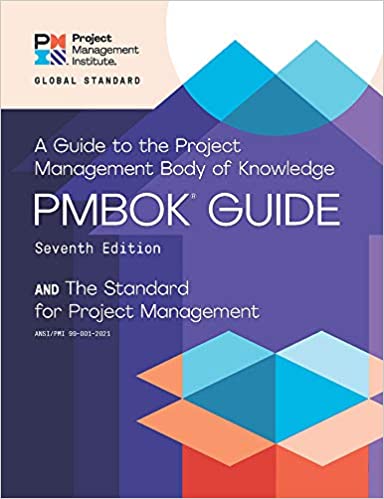 A Guide to the Project Management Body of Knowledge (PMBOK Guide) – 7th Edition and The Standard for Project Management (English)
