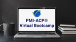 PMI ACP Agile Certified Practitioner Online Virtual Bootcamp, July 12 - 14, 2023 [USA Time Zone]