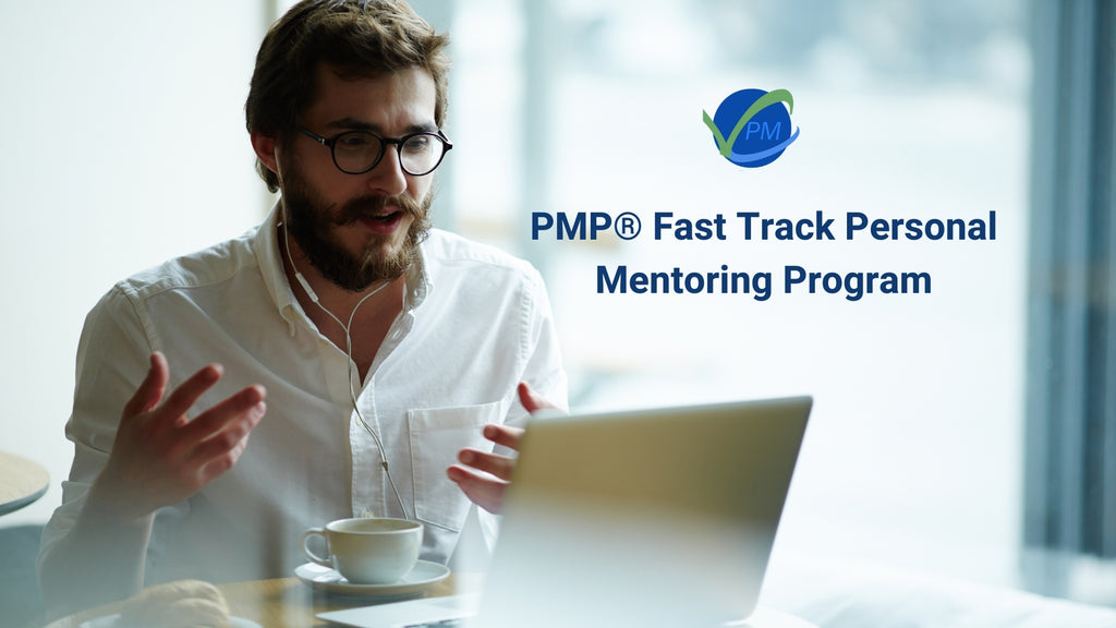 PMP® - Fast Track Personal Mentoring Program